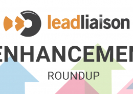 Lead Liaison Enhancement Roundup